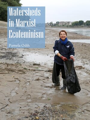 cover image of Watersheds in Marxist Ecofeminism